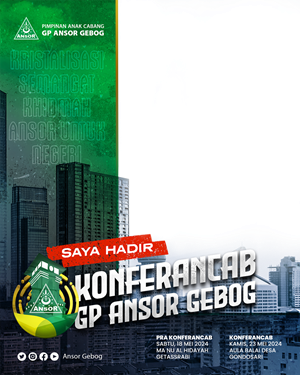 Mari meriahkan Konferancab GP ANSOR Kec. Gebog  Mari meriahkan Konferancab GP ANSOR Kec. Gebog